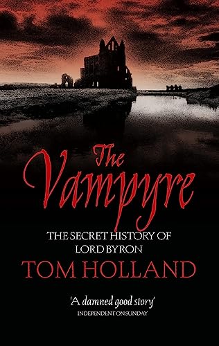 The Vampyre: the secret history of Lord Byron von Abacus